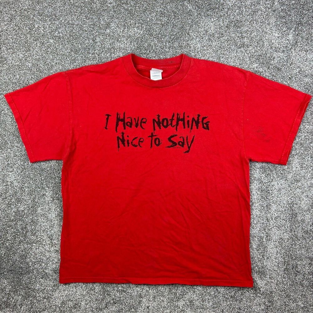Vintage Y2K Joke Shirt Mens Large Red I Have Nothing Nice To Say Silence Funny